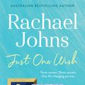 Cover Art for 9781867207955, Just One Wish by Rachael Johns