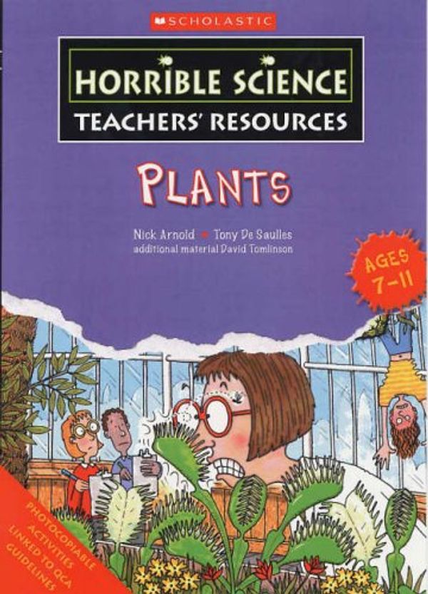 Cover Art for 9780439971843, Horrible Science:Plants (Horrible Science Teachers Reso) by Nick Arnold, David Tomlinson