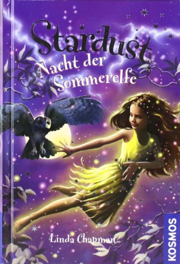 Cover Art for 9783440107317, Stardust 07. Nacht der Sommerelfe by Linda Chapman