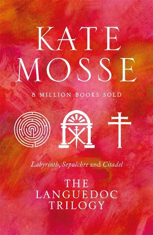 Cover Art for 9781398710481, The Languedoc Trilogy by Kate Mosse