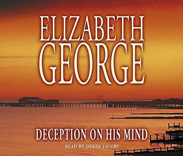 Cover Art for 9781844561209, Deception on his Mind by Elizabeth George