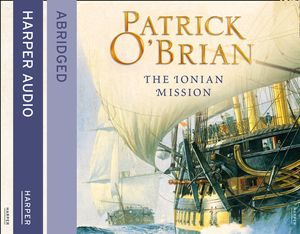 Cover Art for 9780007261765, The Ionian Mission by O’Brian, Patrick