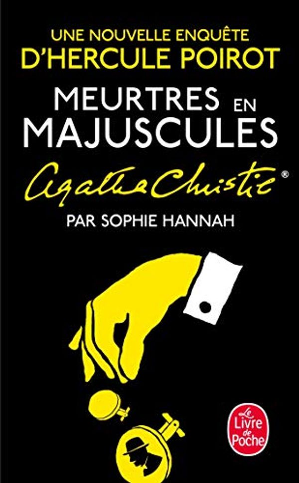 Cover Art for 9782253092889, Meurtres en majuscules by Sophie Hannah