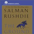 Cover Art for 9781590400517, The Ground Beneath Her Feet by Salman Rushdie