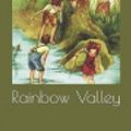 Cover Art for 9781691602841, Rainbow Valley by Lucy Maud Montgomery