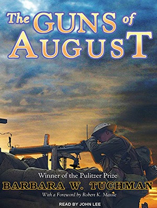 Cover Art for 9781452631400, The Guns of August by Barbara W. Tuchman