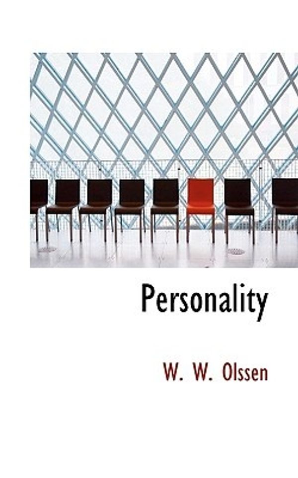 Cover Art for 9781117537832, Personality by W. W. Olssen