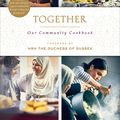 Cover Art for 9781529102925, TOGETHER: Our Community Cookbook by The Hubb Community Kitchen