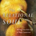 Cover Art for 9780830835874, The Relational Soul: Moving from False Self to Deep Connection by Richard Plass