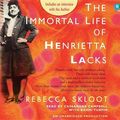 Cover Art for 9780307712530, The Immortal Life of Henrietta Lacks by Rebecca Skloot