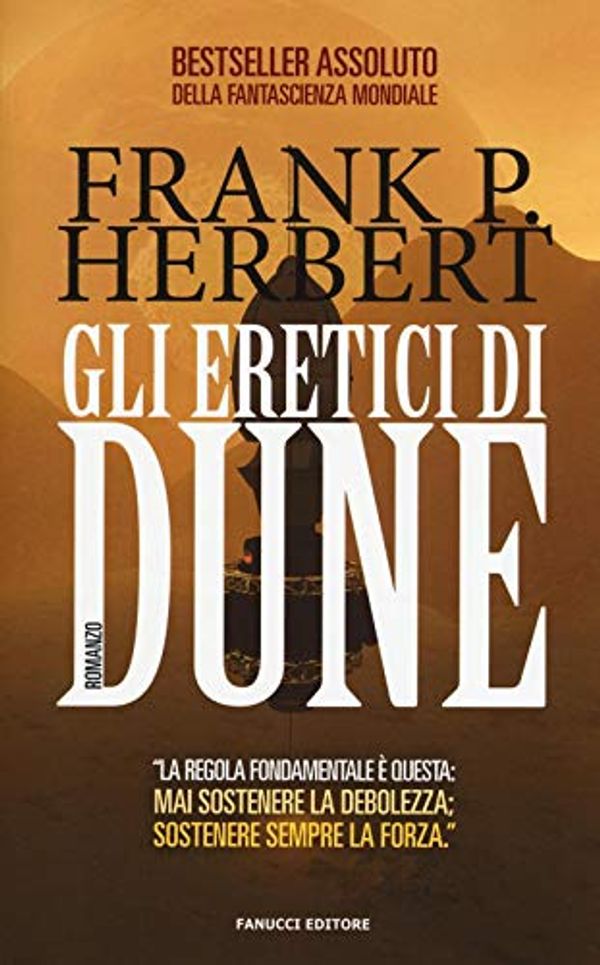 Cover Art for 9788834730997, Gli eretici di Dune. Il ciclo di Dune: 5 by Frank P. Herbert