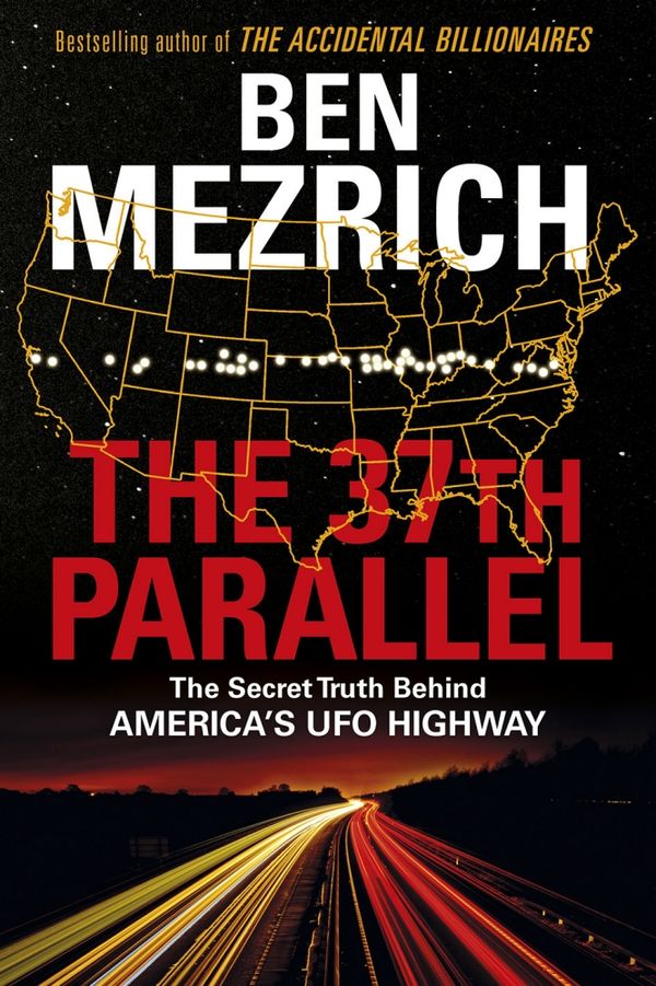 Cover Art for 9781785150852, The 37th Parallel by Ben Mezrich