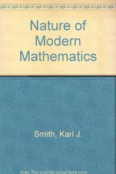 Cover Art for 9780818503528, The nature of modern mathematics by Karl J Smith