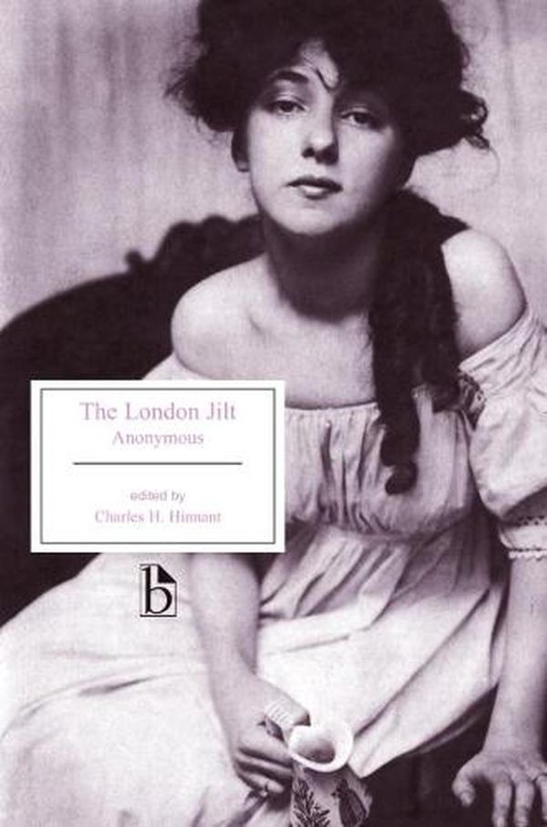 Cover Art for 9781551117379, The London Jilt by Charles H. Hinnant