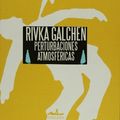 Cover Art for 9786074110586, Perturbaciones atmosfericas / Atmospheric Disturbances by Rivka Galchen