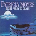 Cover Art for 9780030044779, Night Ferry To Death by Patricia Moyes