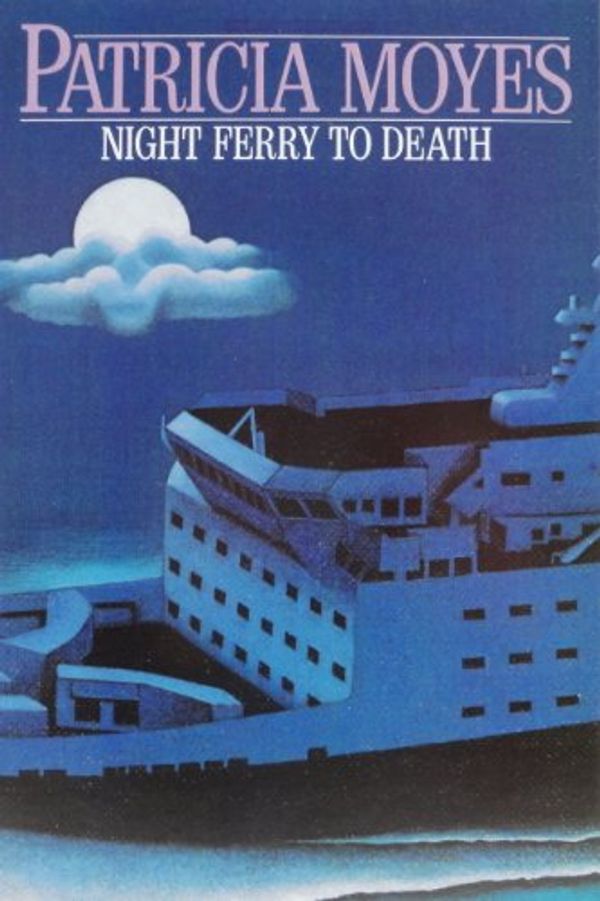 Cover Art for 9780030044779, Night Ferry To Death by Patricia Moyes