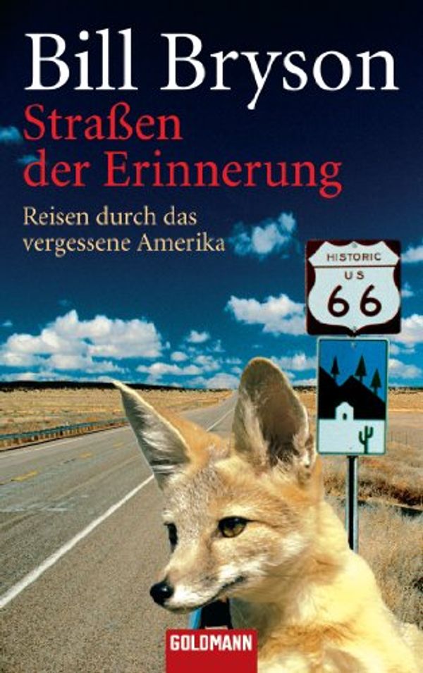 Cover Art for B0083LSXG6, Straßen der Erinnerung: Reisen durch das vergessene Amerika (German Edition) by Bill Bryson