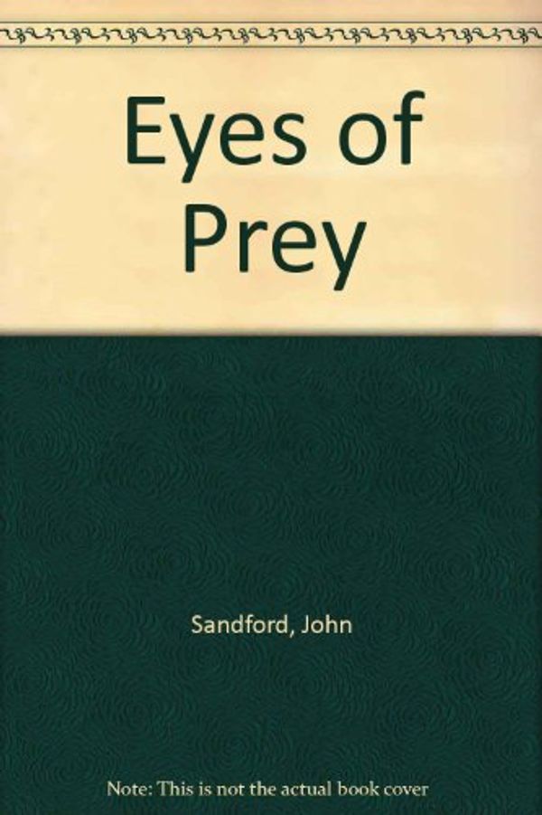 Cover Art for 9781559944205, Eyes of Prey by John Sandford
