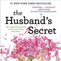 Cover Art for 8601200539479, The Husband's Secret by Liane Moriarty