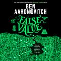 Cover Art for 9780593167359, False Value by Ben Aaronovitch