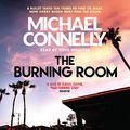 Cover Art for B00OL4IHPQ, The Burning Room by Michael Connelly