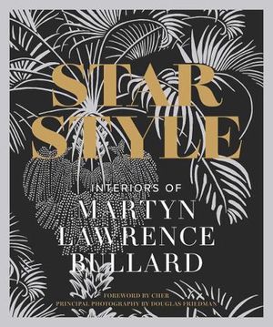 Cover Art for 9780865654150, Star Style by Martyn Lawrence Bullard