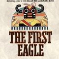 Cover Art for B008251G3A, The First Eagle by Tony Hillerman