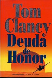Cover Art for 9788401009242, Deuda de Honor / Debt of Honor (Spanish Edition) by Tom Clancy