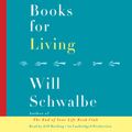 Cover Art for 9780553398120, Books for Living by Will Schwalbe