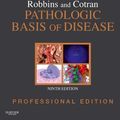 Cover Art for 9780323296397, Robbins and Cotran Pathologic Basis of Disease, Professional Edition by Vinay Kumar, Abul K. Abbas, Nelson Fausto, Jon C. Aster