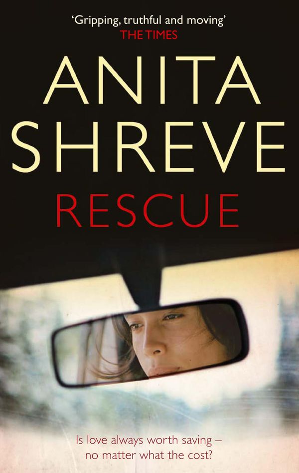 Cover Art for 9780349120607, Rescue by Anita Shreve