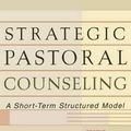 Cover Art for 9780801026317, Strategic Pastoral Counseling by David G. Benner