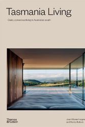 Cover Art for 9781760762230, Tasmania Living: Quiet, conscious living in Australia’s south by Hargreaves, Joan-Maree, Bullock, Marita