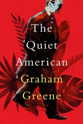 Cover Art for 9781504052542, The Quiet American by Graham Greene