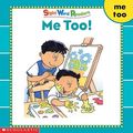 Cover Art for 9780439511636, Me Too! (Sight Word Readers) (Sight Word Library) by Linda Beech