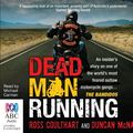 Cover Art for 9781742850900, Dead Man Running by Ross Coulthart