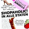 Cover Art for 9789044331028, Shopaholic in alle staten (Dutch Edition) by Unknown