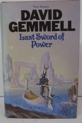 Cover Art for 9780712623278, Last Sword of Power by David Gemmell