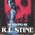 Cover Art for 9780062694270, The Wrong Girl by R.L. Stine