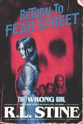 Cover Art for 9780062694270, The Wrong Girl by R.L. Stine
