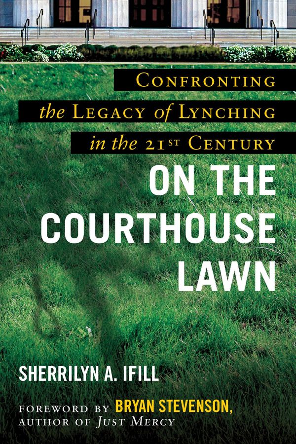 Cover Art for 9780807023099, On the Courthouse Lawn, Revised Edition by Sherrilyn A. Ifill