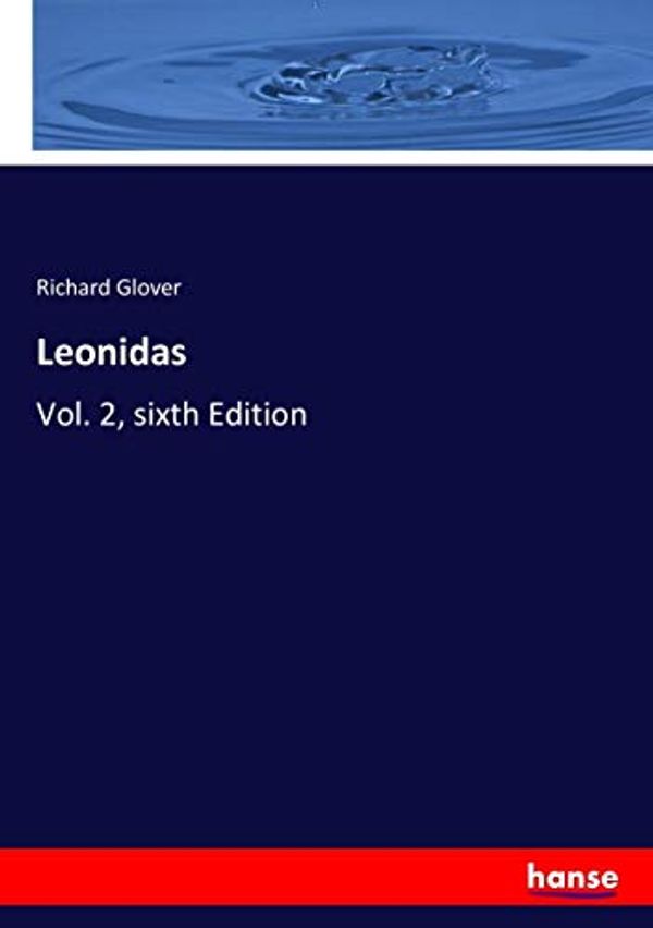 Cover Art for 9783744715508, Leonidas by Richard Glover
