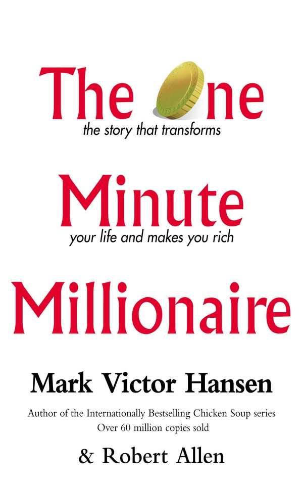 Cover Art for 9780091884635, The One Minute Millionaire by Mark Victor Hansen, Robert Allen