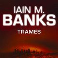 Cover Art for 9782253164654, Trames (Cycle De LA Culture) by Iain M. Banks