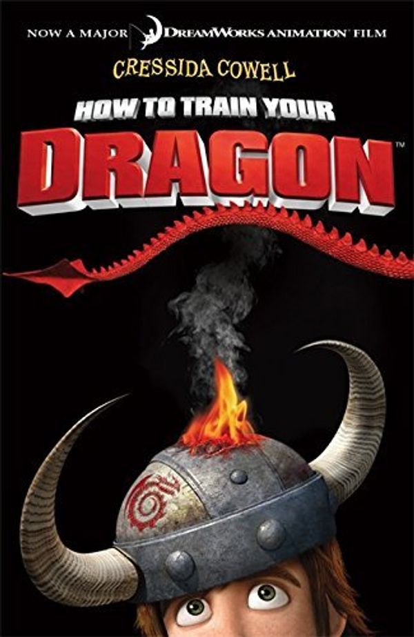 Cover Art for B01LPCW04K, How to Train Your Dragon (How to Train Your Dragon, 1) - February, 2010 by Cowell, Cressida