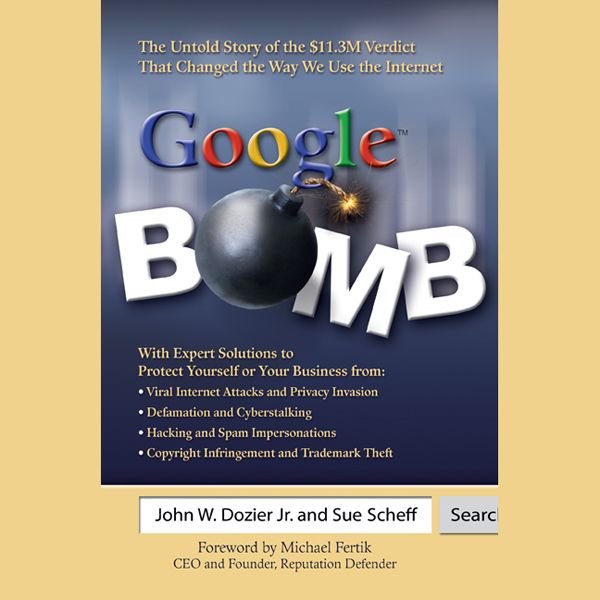 Cover Art for B004EV2JBE, Google Bomb: The Untold Story of the 11.3M Verdict That Changed the Way We Use the Internet (Unabridged) by Unknown