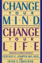 Cover Art for 9780553373196, Change Your Mind/Life by Gerald Jampolsky, Diane V. Cirincione