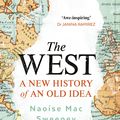 Cover Art for 9780753558928, The Invention of the West by Sweeney, Naoíse Mac