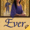 Cover Art for B009NFE21Q, Ever by Gail Carson Levine